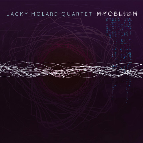 JACKY MOLARD / ジャッキー・モラード / Mycelium
