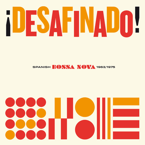 V.A. (DESAFINADO!) / オムニバス / DESAFINADO! SPANISH BOSSA NOVA (1963-1975)