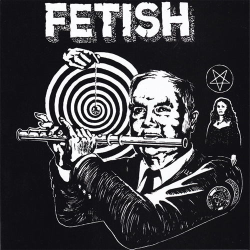 FETISH (US) / FETISH (7")