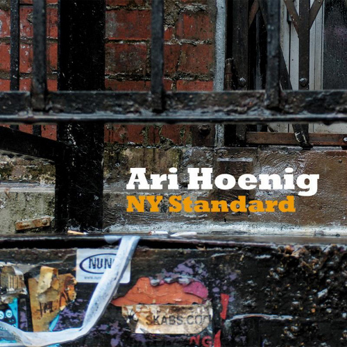 ARI HOENIG / アリ・ホーニグ / NY Standard