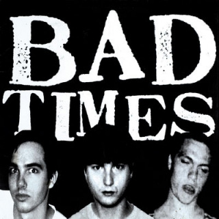 BAD TIMES / バッドタイムス / BAD TIMES (LP)