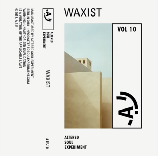 WAXIST / #10 ALTERED SOUL EXPERIMENT(CASSETTE)