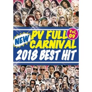 V.A. (NEW PV FULL CARNIVAL) / NEW PV FULL CARNIVAL Vol.9 -2018 BEST HIT-