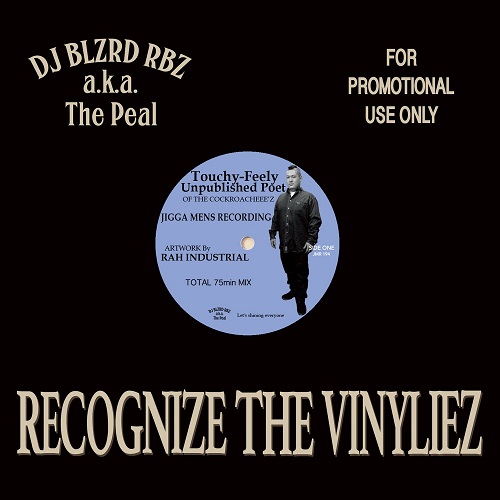The Peal a.k.a. DJ BLZRD RBZ / RECOGNIZE THE VINYLIEZ