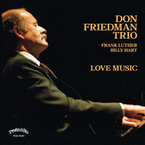 DON FRIEDMAN / ドン・フリードマン / Love Music