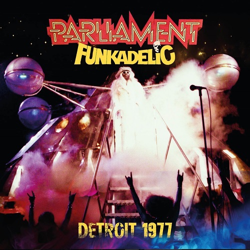 PARLIAMENT / FUNKADELIC / PARLIAMENT/FUNKADELIC / DETROIT 1977