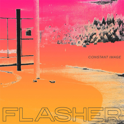 FLASHER / CONSTANT IMAGE (COLOURED VINYL)