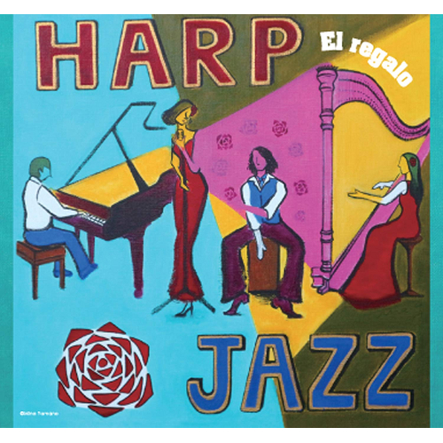 Harp Jazz featuring 名知玲美 / El Regalo / エル・レガロ