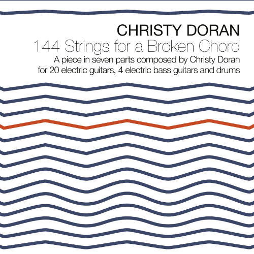 CHRISTY DORAN / クリスティー・ドラン / 144 Strings for a Broken Chord