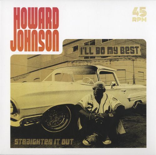 HOWARD JOHNSON / ハワード・ジョンソン / I'LL DO MY BEST / STRAIGHTEN IT OUT (7")