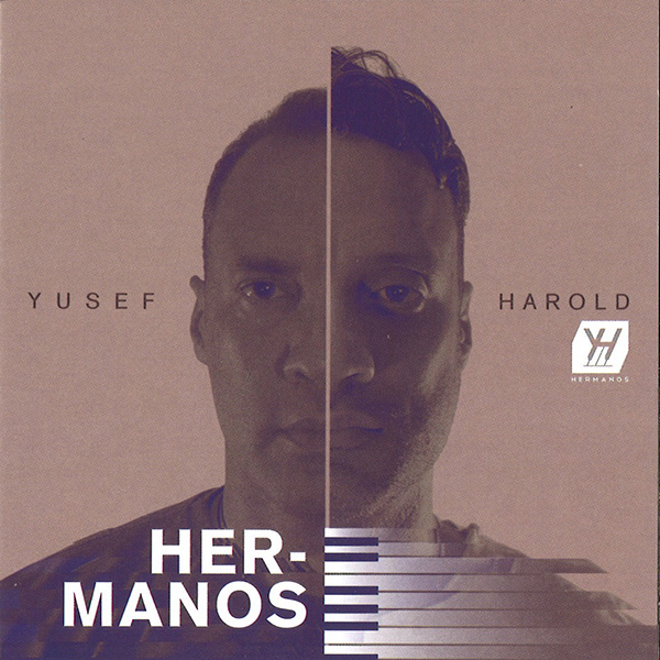 YUSEF Y HAROLD DIAZ / ユーセフ & アロルド・ディアス / HERMANOS