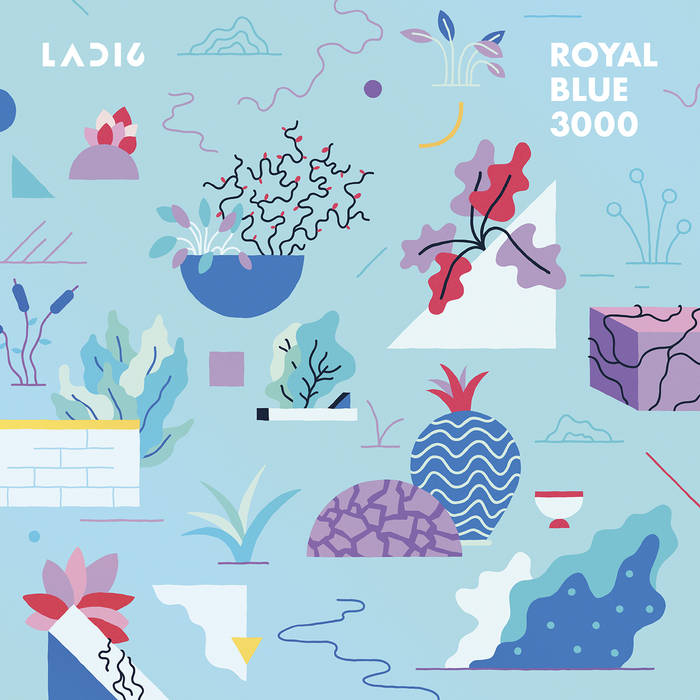LADI6 / レディ・シックス / ROYAL BLUE 3000 "LP"