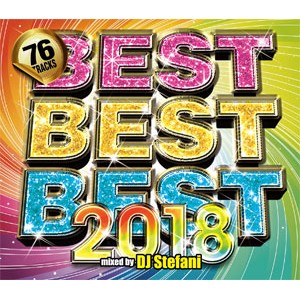 DJ STEFANI / BEST BEST BEST 2018