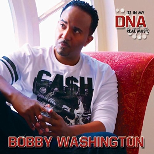 BOBBY WASHINGTON / IT'S IN MY DNA(CD-R)