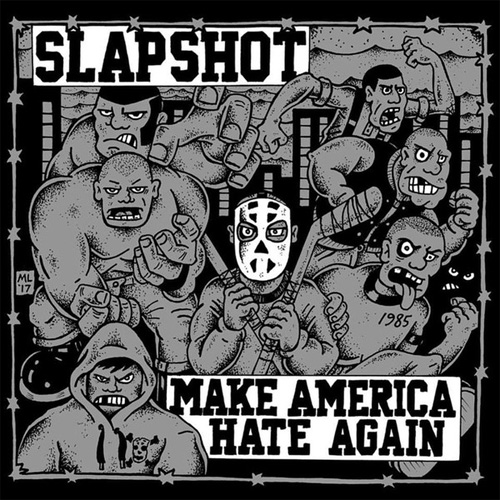 SLAPSHOT / MAKE AMERICA HATE AGAIN (LP)