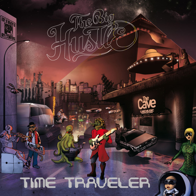 THE BIG HUSTLE / ザ・ビッグ・ハッスル / TIME TRAVELER (LP)