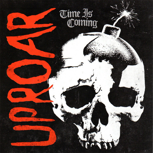 UPROAR / アップロアー / TIME IS COMING (7")