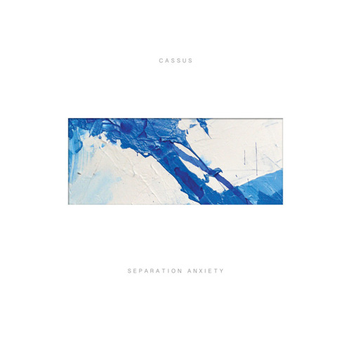 CASSUS / SEPARATION ANXIETY (12")