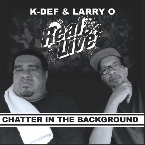 REAL LIVE / CHATTER IN THE BACKGROUND 7"