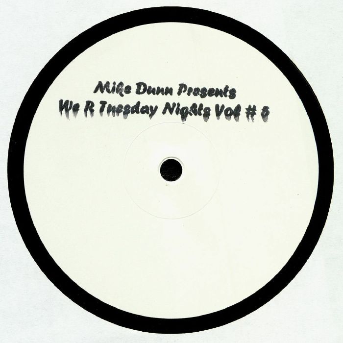 MIKE DUNN / マイク・ダン / WE R TUESDAY NIGHTS VOL.5