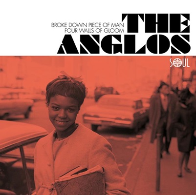 ANGLOS / BROKE DOWN PIECE OF MAN / FOUR WALLS OF GLOOM(7")