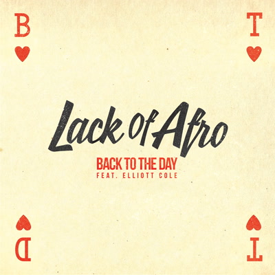 LACK OF AFRO / ラック・オブ・アフロ / BACK TO THE DAY (7")