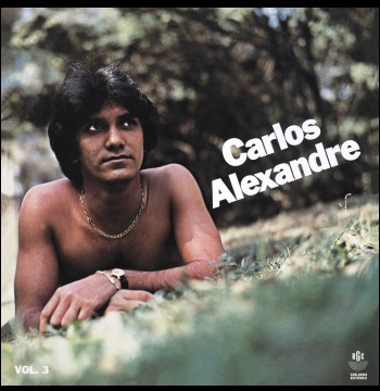 CARLOS ALEXANDRE / カルロス・アレシャンドリ / CARLOS ALEXANDRE (1980)