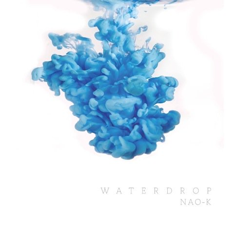 NAO-K / Water Drop