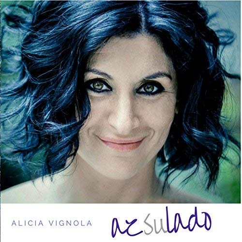 ALICIA VIGNOLA / アリシア・ビニョーラ / AZSULADO