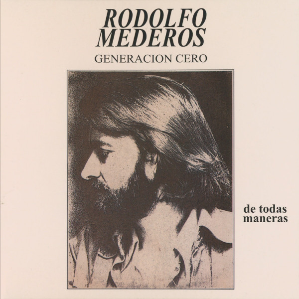 RODOLFO MEDEROS / ロドルフォ・メデーロス / DE TODAS MANERAS