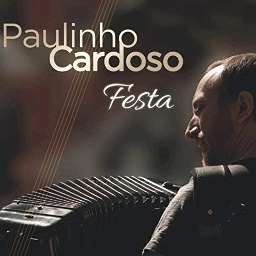 PAULINHO CARDOSO / パウリーニョ・カルドーゾ / FESTA