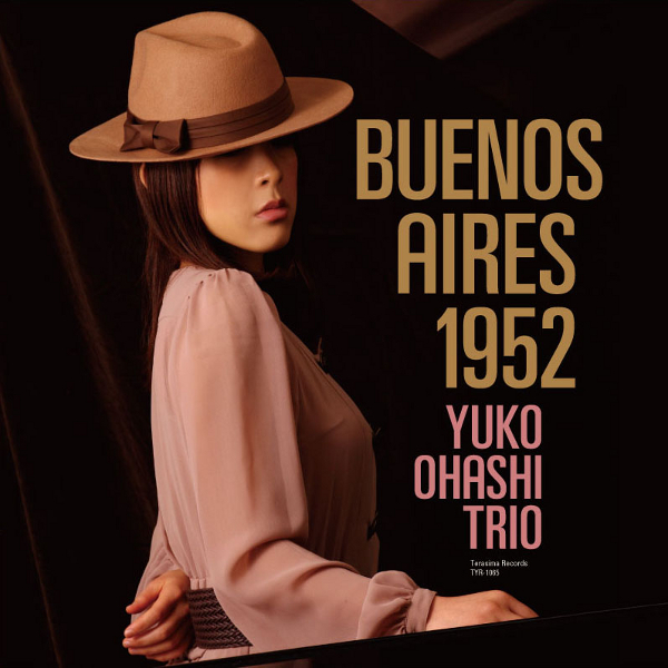 YUKO OHASHI  / 大橋祐子 / BUENOS AIRES 1952(2CD/リマスター)