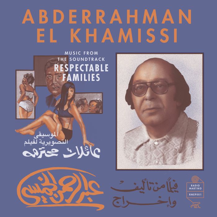 ABDERRAHMAN EL KHAMISSI / アブデラフマン・エル・カミッシ / MUSIC FROM THE SOUNDTRACK 'RESPECTABLE FAMILIES