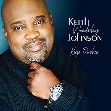 KEITH WONDERBOY JOHNSON / KEEP PUSHIN'