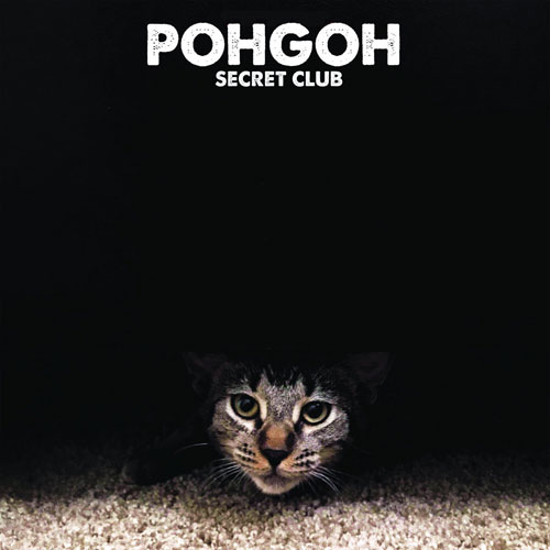 POHGOH / SECRET CLUB (CD)