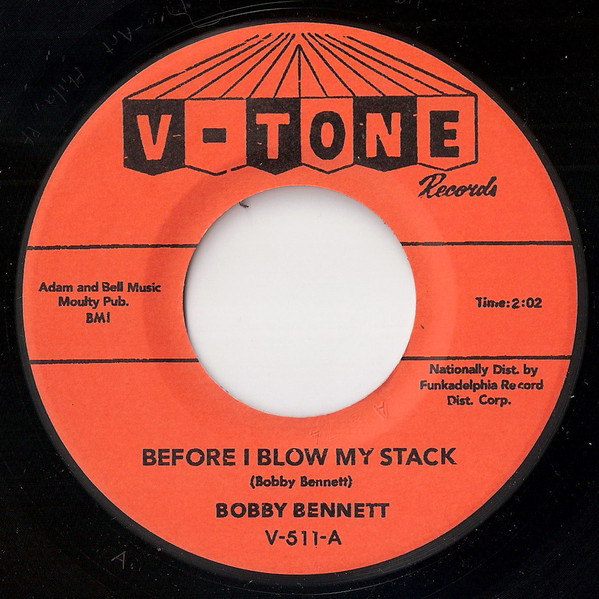BOBBY BENNETT / BEFORE I BLOW MY STACK / YOU DON'T LOVE ME TRUE (7")