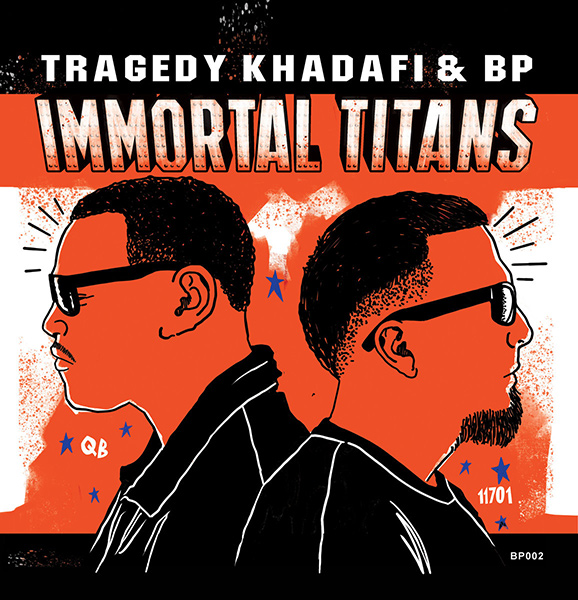 TRAGEDY KHADAFI & BP / IMMORTAL TITANS "LP"