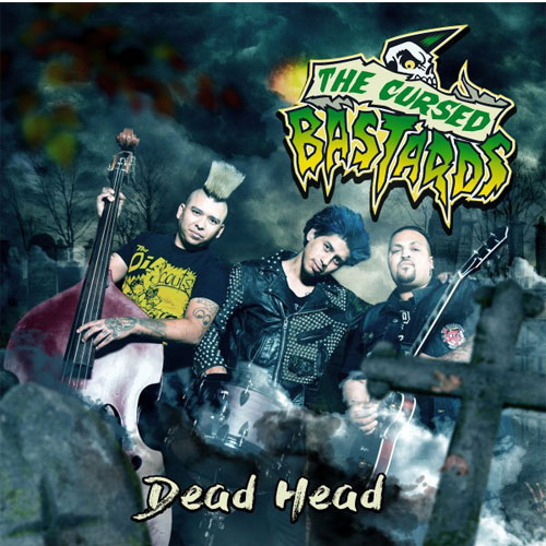 CURSED BASTARDS / DEAD HEAD (LP)