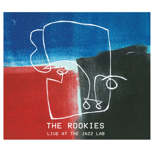 ROOKIES / ルーキーズ / Live At The Jazz Lab