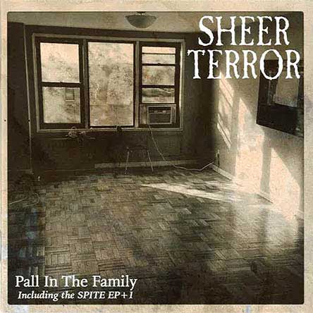 SHEER TERROR / シアー・テラー / PALL IN THE FAMILY