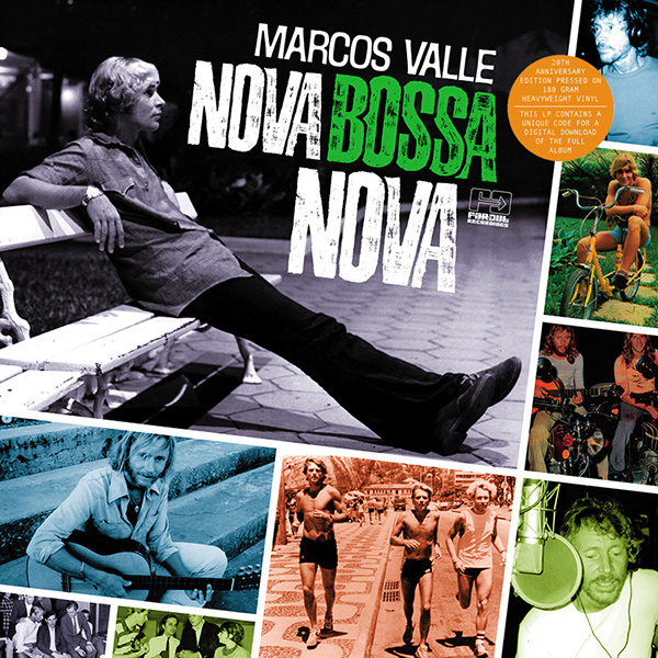 MARCOS VALLE / マルコス・ヴァーリ / NOVA BOSSA NOVA (20TH ANNIVERSARY EDITION)