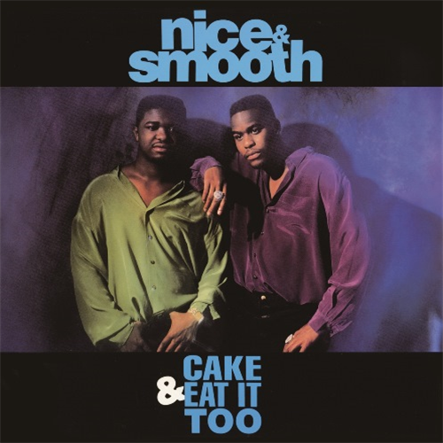 NICE & SMOOTH / Cake & Eat It Too (Pound Cake MIx)  / Brooklyn - Queens (The U.K. Power Mix) 7inch