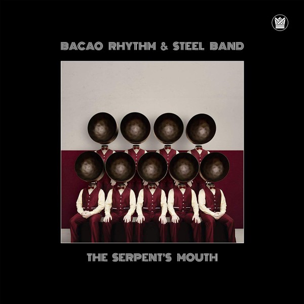 BACAO RHYTHM & STEEL BAND / バカオ・リズム・アンド・スチール・バンド / SERPENT'S MOUTH / サーペンツ・マウス
