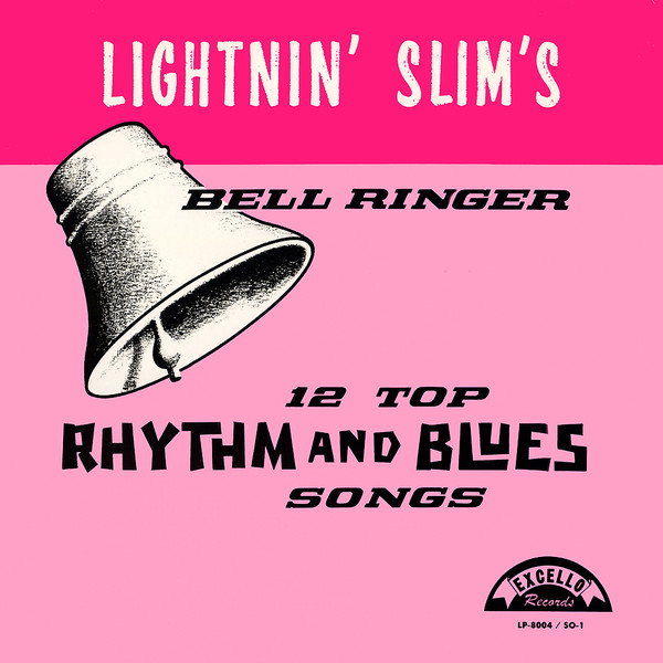 LIGHTNIN' SLIM / ライトニン・スリム / BELL RINGER (LP)