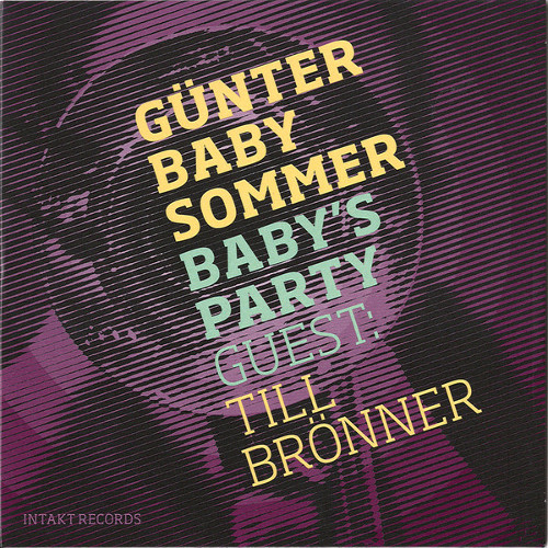GUNTER BABY SOMMER / ギュンター・ベイビー・ソマー / Baby's Party  Guest Till Brönner ‎
