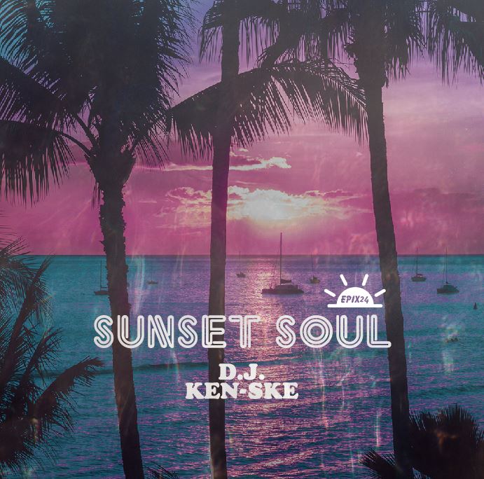 DJ KEN-SKE / SUNSET SOUL
