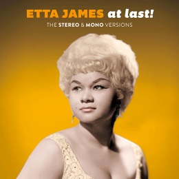 ETTA JAMES / エタ・ジェイムス / AT LAST! THE STEREO & MONO VERSIONS(CD)