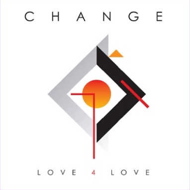CHANGE / チェンジ / LOVE 4 LOVE (2LP)
