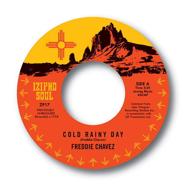 FREDDIE CHAVEZ / COLD RAINY DAY / YOU'VE BEEN WRONG SO LONG (7")