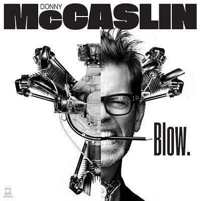 DONNY McCASLIN / ダニー・マッキャスリン / Blow